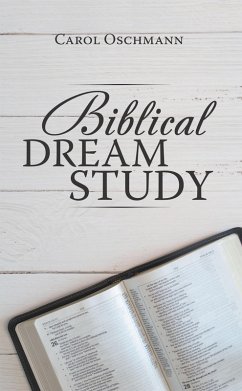 Biblical Dream Study (eBook, ePUB) - Oschmann, Carol