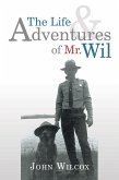 The Life and Adventures of Mr. Wil (eBook, ePUB)