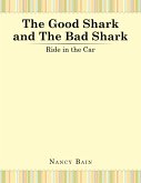 The Good Shark and the Bad Shark (eBook, ePUB)