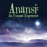 Anansi: an Unusual Experience (eBook,... - Bild 1
