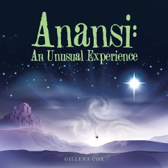 Cover Anansi: an Unusual Experience (eBook, ePUB)