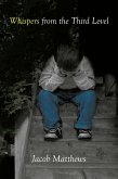 Whispers from the Third Level (eBook, ePUB) Whispers from the Third Level (eBook, ePUB)