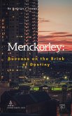 Menckorley: Success on the Brink of Destiny (Literature, #1) (eBook, ePUB)