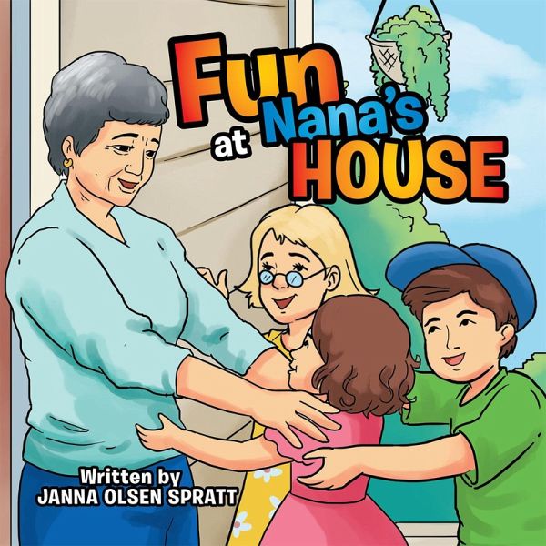 Fun at Nana'S House (eBook, ePUB) Fun at Nana'S House (eBook, ePUB)