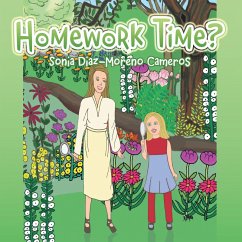 Homework Time? (eBook, ePUB) - Cameros, Sonia Diaz-Moreno