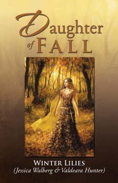 Daughter of Fall (eBook, ePUB) - Lilies, Winter
