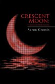Crescent Moon: Thousand-Man Slayer (eBook, ePUB)