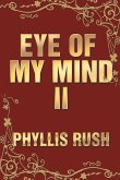 Eye of My Mind Ii (eBook, ePUB)