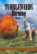 Tumbleweeds Burning Book 2 (eBook, ePUB) - Bild 1