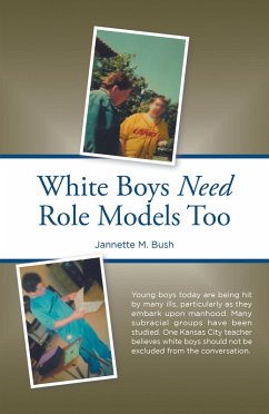 Cover White Boys Need Role Models Too (eBook, ePUB)