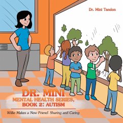Dr. Mini Mental Health Series, Book 2: Autism (eBook, ePUB)