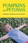 Pumpkins and Petunias (eBook, ePUB) Pumpkins and Petunias (eBook, ePUB)