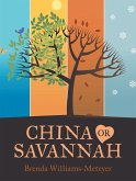 China or Savannah (eBook, ePUB) China or Savannah (eBook, ePUB)
