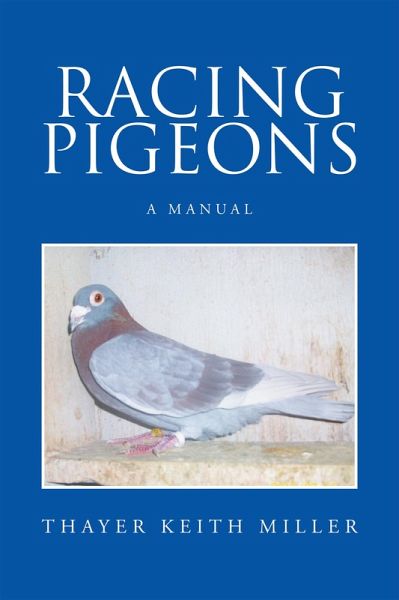 Racing Pigeons (eBook, ePUB) Racing Pigeons (eBook, ePUB)