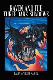 Raven and the Three Dark Shadows (eBook, ePUB)