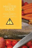 The Master Guide to Food Safety (eBook, ePUB)