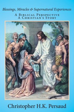 Cover Blessings, Miracles & Supernatural Experiences (eBook, ePUB)