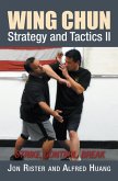 Wing Chun Strategy and Tactics Ii (eBook, ePUB)