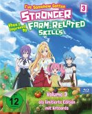 I've Somehow Gotten Stronger When I Improved My Farm-Related Skills - Volume 3