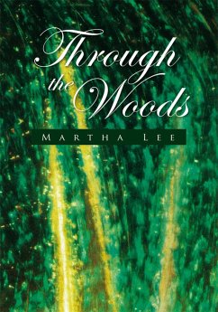 Through the Woods (eBook, ePUB) - Lee, Martha