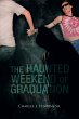 The Haunted Weekend of Graduation... - Bild 1