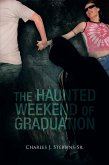The Haunted Weekend of Graduation (eBook, ePUB)