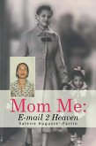 Mom Me : E-Mail 2 Heaven (eBook, ePUB)