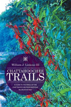 Chattahoochee Trails (eBook, ePUB) - Linkous III, William J.