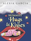 Mommies' Hugs & Kisses (eBook, ePUB)