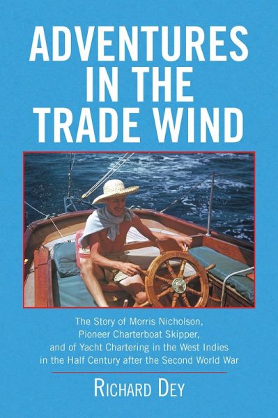 Adventures in the Trade Wind (eBook, ePUB) Adventures in the Trade Wind (eBook, ePUB)