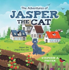 The Adventures of Jasper the Cat (eBook, ePUB) - Foster, Stephen A