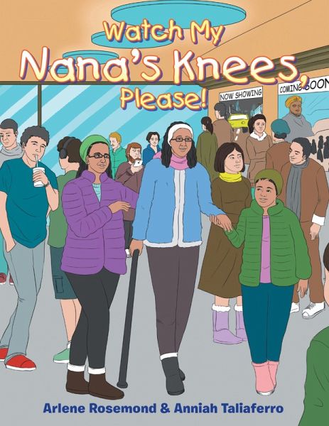 Watch My Nana's Knees, Please! (eBook, ePUB) Watch My Nana's Knees, Please! (eBook, ePUB)
