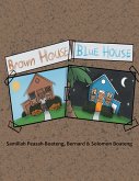 Brown House, Blue House (eBook, ePUB)