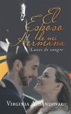 El Esposo De Mi Hermana (eBook, ePUB)