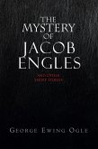 The Mystery of Jacob Engles (eBook, ePUB)