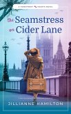 The Seamstress on Cider Lane: A Heartwarming WW2 Historical Romance (Homefront Hearts, #2) (eBook, ePUB)