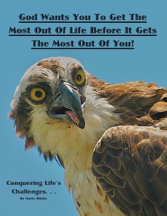 God Wants You to Get the Most out of Life Before It Gets the Most out of You! (eBook, ePUB) - Ritzke, Marty