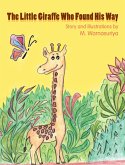 The Little Giraffe Who Found His Way (eBook, ePUB)