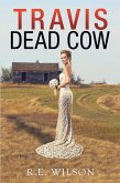 Travis Dead Cow (eBook, ePUB)
