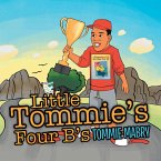 Little Tommie's Four B's (eBook, ePUB)