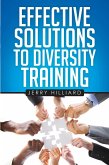 Effective Solutions to Diversity Training (eBook, ePUB)