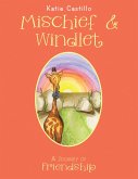 Mischief & Windlet (eBook, ePUB)