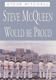 Steve Mcqueen Would Be Proud (eBook, ePUB)