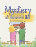Mystery at Heaven's Hill© (eBook, ePUB) Mystery at Heaven's Hill© (eBook, ePUB)