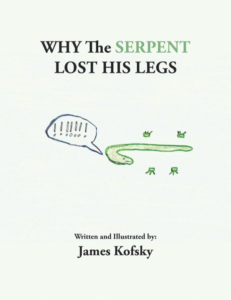 Why the Serpent Lost His Legs (eBook, ePUB)