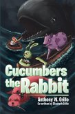 Cucumbers the Rabbit (eBook, ePUB)