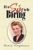 It'S a Sin to Be Boring (eBook, ePUB)