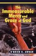The Immeasurable Mercy and Grace of God... - Bild 1