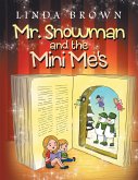 Mr. Snowman and the Mini Me's (eBook, ePUB)