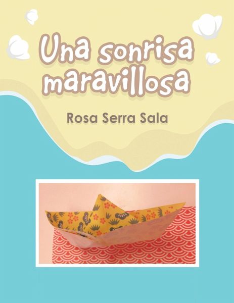 Una Sonrisa Maravillosa (eBook, ePUB) Una Sonrisa Maravillosa (eBook, ePUB)